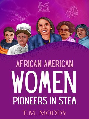 cover image of African American Women Pioneers in STEM